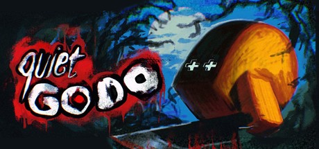 Games like Quiet Godo