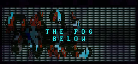 Games like The Fog Below
