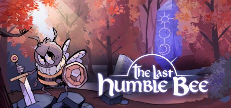 Games like The Last Humble Bee