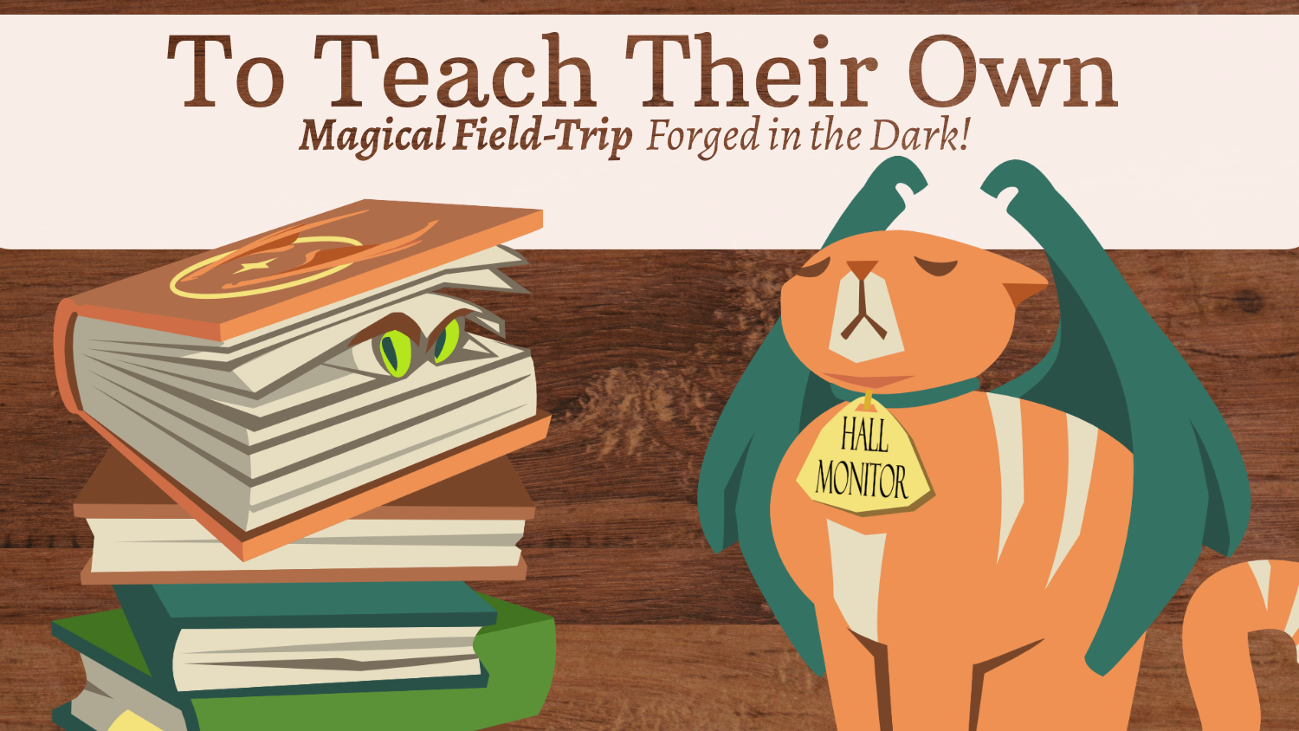 Games like To Teach Their Own