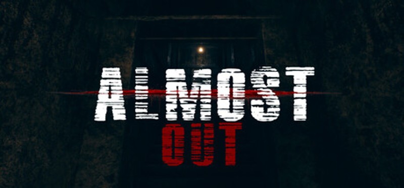 Almost Out Image