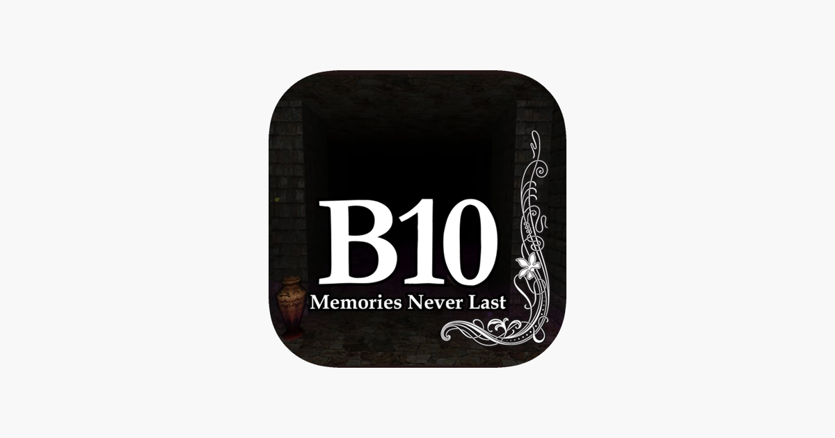 Games like B10 Memories Never Last