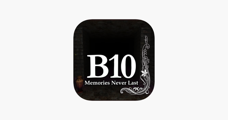 B10 Memories Never Last Game Cover