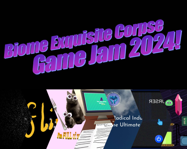Games like Biome Exquisite Corpse Game Jam 2024!