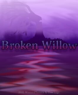 Games like Broken Willow