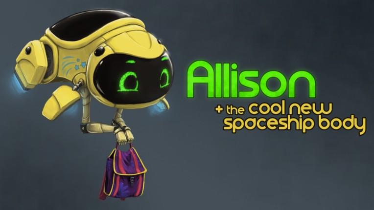 Allison & The Cool New Spaceship Body Image