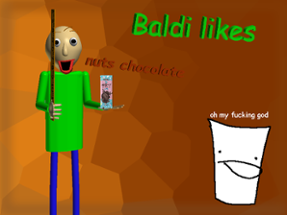 Baldi Loves Nuts Chocolate! Image