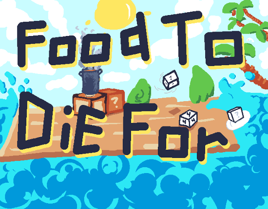 Food to DIE for Game Cover