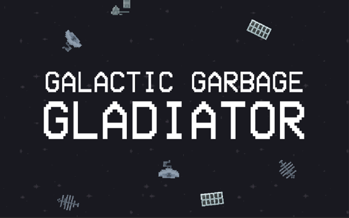 Galactic Garbage Gladiator Game Cover