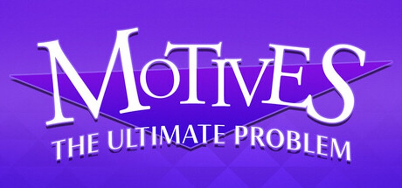 Motives: The Ultimate Problem Image