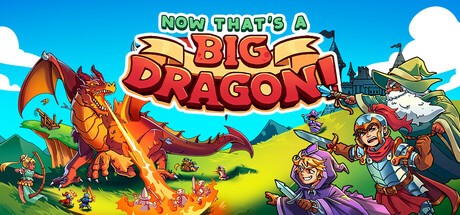 Games like Now THAT'S a Big Dragon!