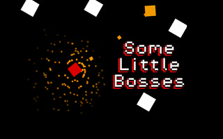 Games like Some Little Bosses
