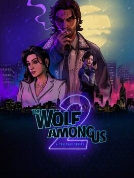 Games like The Wolf Among Us 2