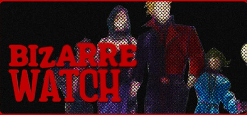 Bizarre Watch Image