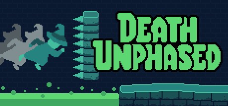 Games like Death Unphased