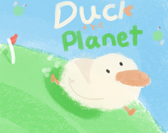 Duck the Planet Image