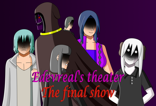 Games like Edevreal´s theater The final show