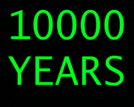 10000 YEARS Image