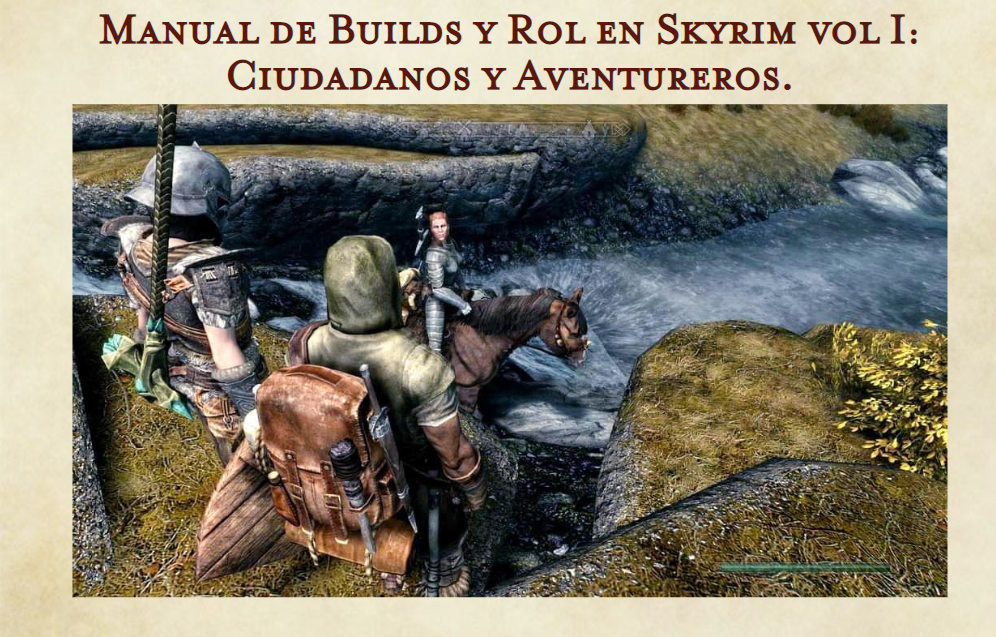 Games like Manual de Builds y Rol en Skyrim Vol 1: Ciudadanos y Aventureros