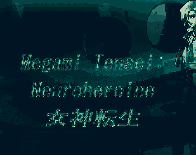 Games like Megami Tensei: Neuroheroine