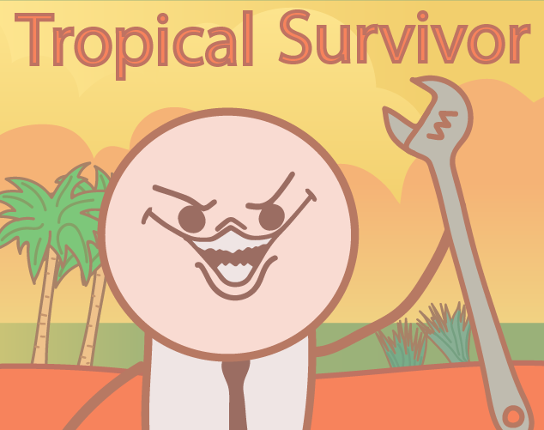 Tropical Survivor Image