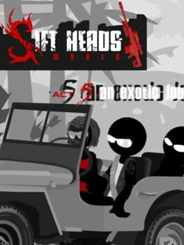 Games like Sift Heads World: Act 5 - An Exotic Job