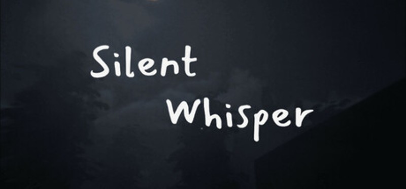 Silent Whisper Image