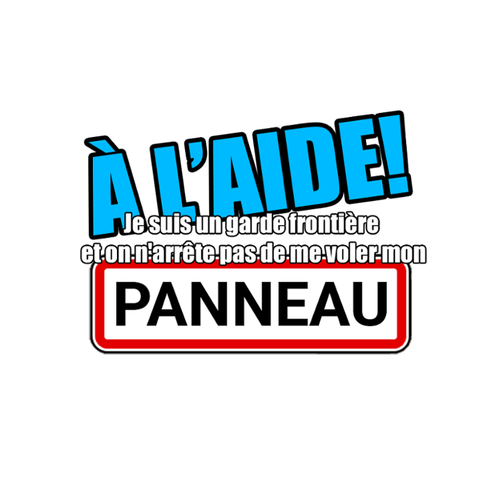 Games like À l'aide! Je suis un garde frontière et on n'arrête pas de me voler mon panneau!