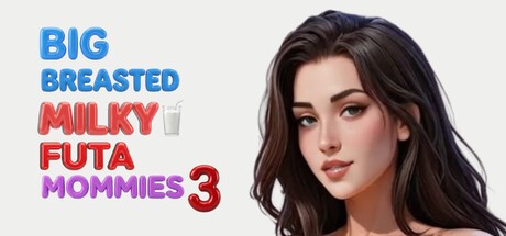 Games like Big Breasted Milky Futa Mommies 3