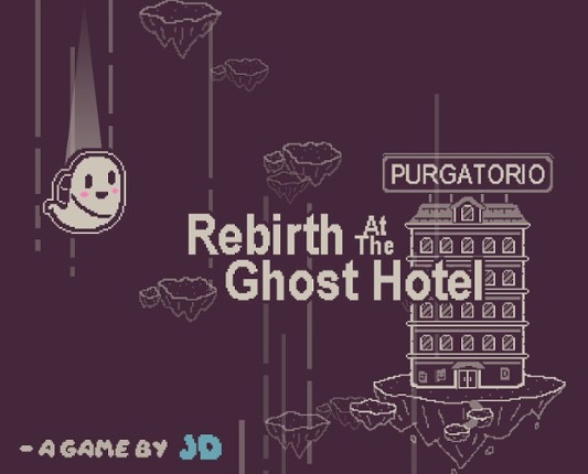 Rebirth at the Ghost Hotel Image