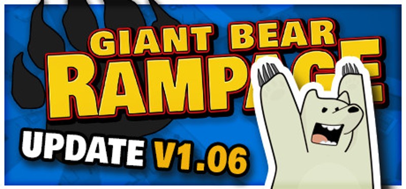 Giant Bear Rampage! ☢️ Game Cover