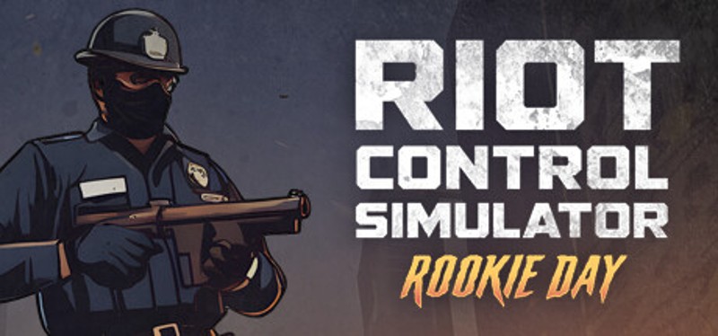 Riot Control Simulator: Rookie Day Image