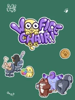 Games like Woofice Chair!