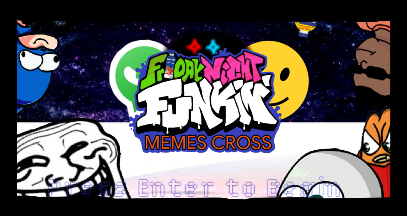 Games like FNF Memes Cross (Friday night funkin: The Shitpost Crossover)