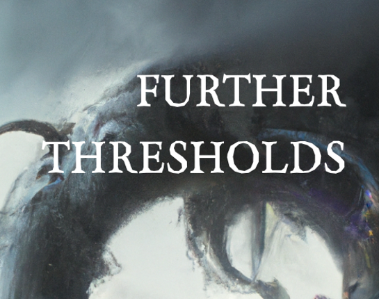 FURTHER THRESHOLDS Image
