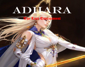 Adhara The Last Tournament Image