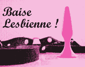 Baise Lesbienne! Image