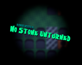 Richard Mortis in No Stone Unturned Image