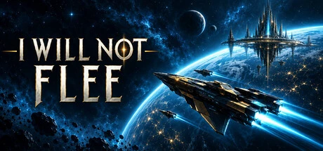 Games like I will not Flee