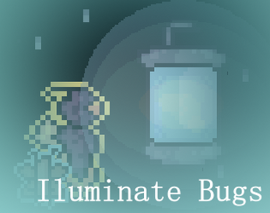 illuminate bugs Image