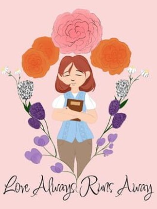 Love Always Runs Away Image