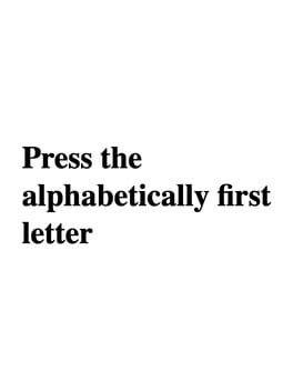 Games like Press the alphabetically first letter