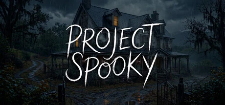 Games like Project Spooky
