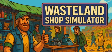 Games like Wasteland Shop Simulator