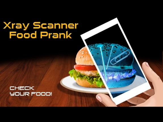 Xray Scanner Food Prank screenshot