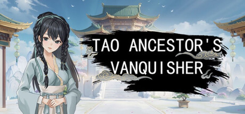 手撕道祖,脚踩大乘(Tao Ancestor's Vanquisher) Image