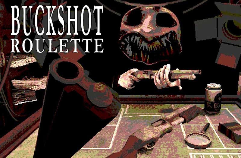 Games like Buckshot Roulette *Free*