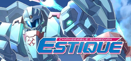 Games like Changeable Guardian Estique