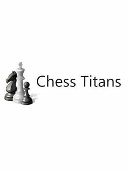 Games like Chess Titans