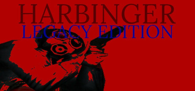 HARBINGER - Legacy Edition Image